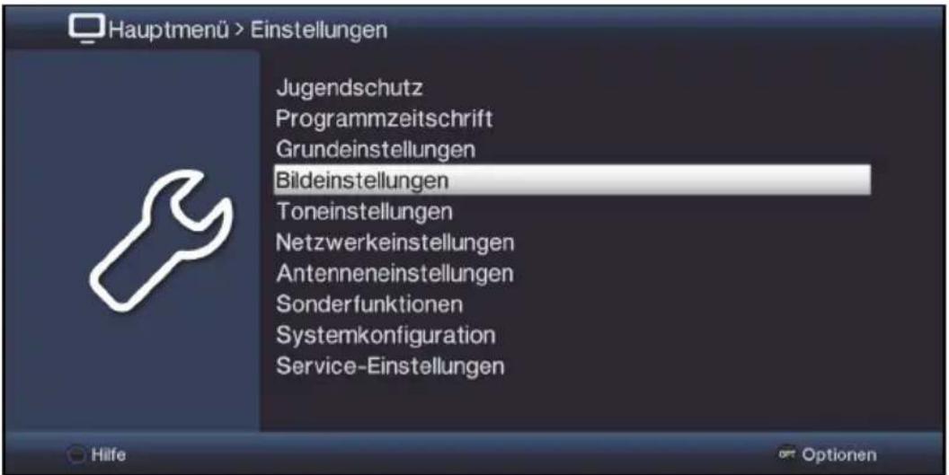 Hauptmenü > Einstellungen Jugendschutz Programmzeitschrift Grundeinstellungen Bildeinstellungen Toneinstellungen Netzwerkeinstellungen Antenneneinstellungen Sonderfunktionen Systemkonfiguration Service-Einstellungen