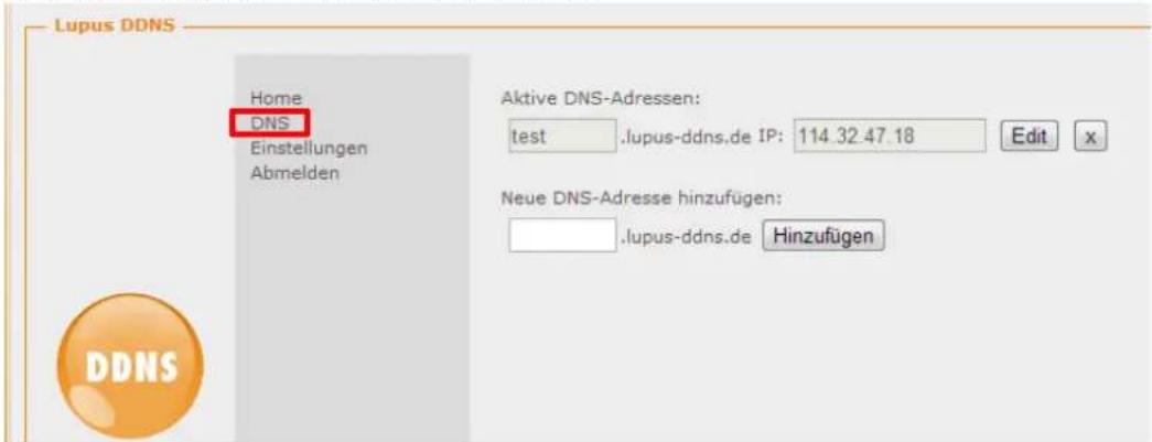 Lupus DDNS Home DNS Einstellungen Abmelden Aktive DNS-Adressen: test .lupus-ddns.de IP: 114.32.47.18 Edit x Neue DNS-Adresse hinzufügen: ,lupus-ddns.de Hinzufügen DDNS