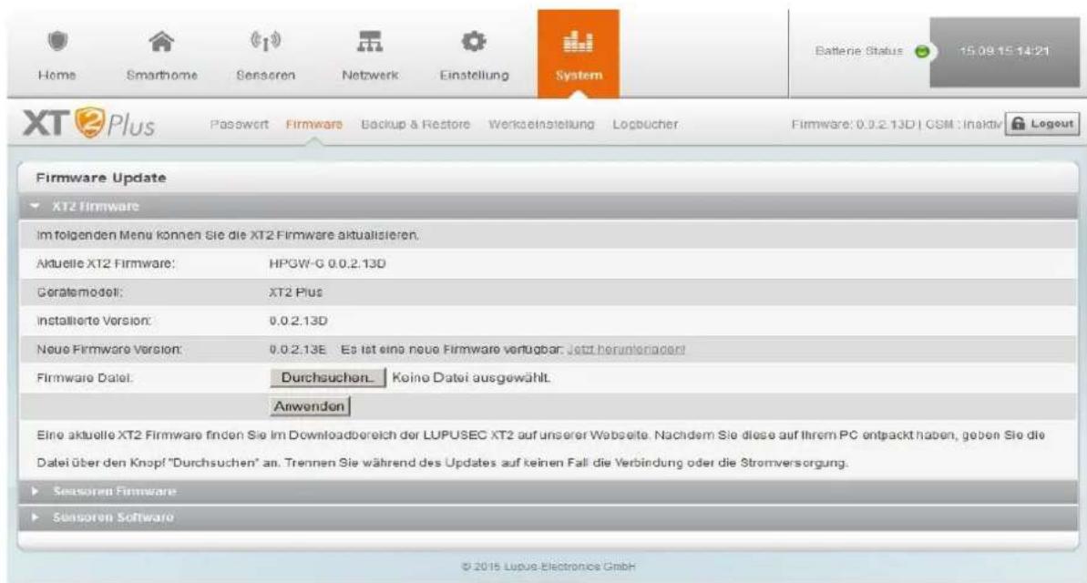 Home Smarthome Sensoren Netzwerk Einstellung System Batterie Status 15.09.15.14:21 XT Plus Password Firmware Backup & Restore Werkeinstellung Logbucher Firmware: 0.0.2.13D | GSM : Inaktiv Logout Firmware Update XT2 Firmware Im folgenden Menu können Sie die XT2 Firmware aktualisieren. Aktuelle XT2 Firmware: HPGW-G 0.0.2.13D Geratemodel: XT2 Plus Installierte Version: 0.0.2.13D Neue Firmware Version: 0.0.2.13E Es ist eine neue Firmware verfügbar. Jetzt herunteraden! Firmware Datei: Durchsuchen... Keine Datei ausgewählt. Anwenden Eine aktuelle XT2 Firmware finden Sie im Downloadbereich der LUPUSEC XT2 auf unserer Webseite. Nachdem Sie diese auf ihrem PC entpackt haben, geben Sie die Datei über den Knopf "Durchsuchen" an. Trennen Sie während des Updates auf keinen Fall die Verbindung oder die Stromversorgung. Seasonen Firmware Sensoren Software © 2015 Lupus-Electronic GmbH
