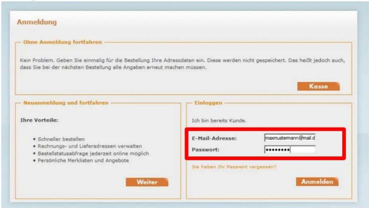 Anmeldung Ohne Anmeldung fortfahren Kein Problem. Geben Sie einmalig für die Bestellung Ihre Adressdaten ein. Diese werden nicht gespeichert. Das heißt jedoch auch, dass Sie bei der nächsten Bestellung alle Angaben erneut machen müssen. Kasse Neuanmeldung und fortfahren Ihre Vorteile: • Schneller bestellen • Rechnungs- und Lieferadressen verwalten • Bestellstatusabfrage jederzeit online möglich • Persönliche Merklisten und Angebote Weiter Einloggen Ich bin bereits Kunde. E-Mail-Adresse: maxmustemann@mail.d Password: •••••••••••• Sie haben Ihr Passwort vergessen? Anmelden