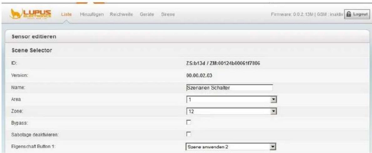 Sensor editieren Scene Selector ID: ZS:b13d / ZM:00124b00061f7806 Version: 00.00.02.03 Name: Szenarien Schalter Area 1 Zone: 12 Bypass: Sabotage deaktivieren: Eigenschaft Button 1: Szene anwenden 2