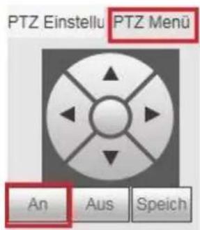 PTZ Einstellu PTZ Menu An Aus Speich