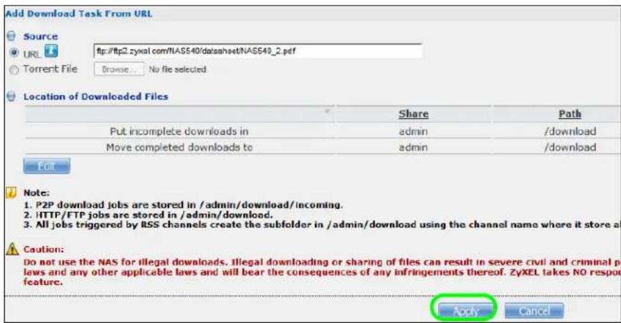 ZYXEL NAS520-8T - The URL displays in the URL field. Click Apply. - 1