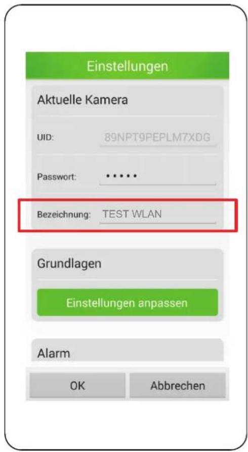 Einstellungen Aktuelle Kamera UID: 89NPT9PEPLM7XDG Password: ••••• Bezeichnung: TEST WLAN Grundlagen Einstellungen anpassen Alarm OK Abbrechen