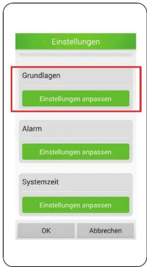 Einstellungen Grundlagen Einstellungen anpassen Alarm Einstellungen anpassen Systemzeit Einstellungen anpassen OK Abbrechen