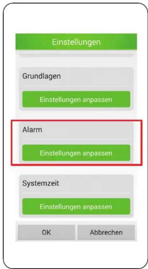 Einstellungen Grundlagen Einstellungen anpassen Alarm Einstellungen anpassen Systemzeit Einstellungen anpassen OK Abbrechen