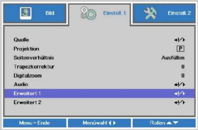 Bild Einstell. 1 Einstell. 2 Quelle Projektion Seitenverhältnis Trapezkorrektur Digitalzoom Audio Erwoitert 1 Erweitert 2 Menu = Ende Menüwahl Rolien