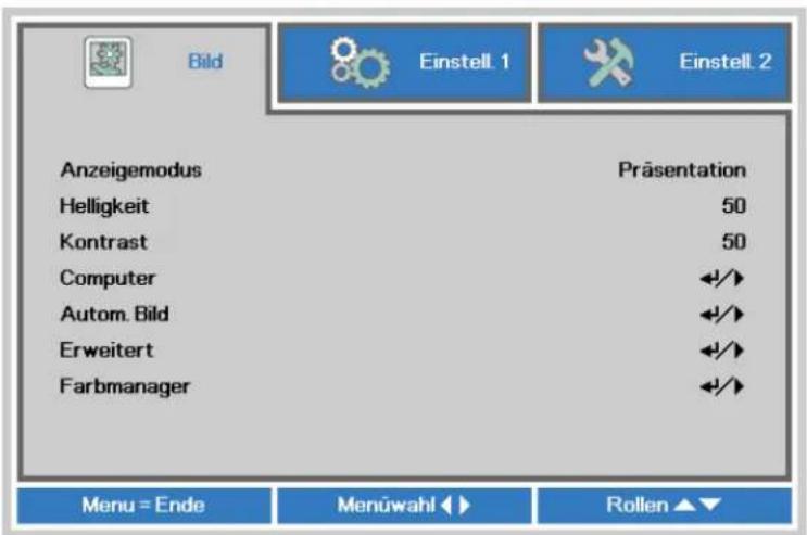 Bild Einstell. 1 Einstell. 2 Anzeigemodus Präsentation Helligkeit 50 Kontrast 50 Computer +/+ Autom. Bild +/+ Erweitert +/+ Farbmanager +/+ Menu = Ende Menüwahl Rollen