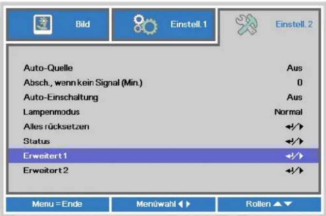 Bild Einstell.1 Einstell.2 Auto-Quelle Absch., wenn kein Signal (Min.) Auto-Einschaltung Lampenmodus Alles rücksetzen Status Erweitert1 Erweitert2 Aus Aus Normal +/+ +/+ +/+ +/+ Menu = Ende Menüwahl ▶ Rollen ▲▼