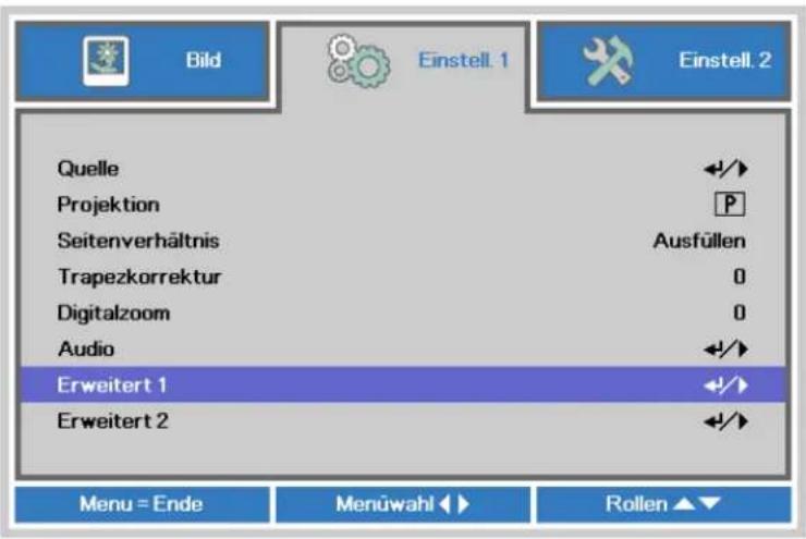Bild Einstell. 1 Einstell. 2 Quelle Projektion Seitenverhältnis Ausfüllen Trapezkorrektur 0 Digitalzoom 0 Audio Erweitert 1 Erweitert 2 Menu = Ende Menüwahl Rollen