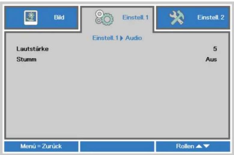 Bild Einstell. 1 Einstell. 2 Einstell. 1 ▶ Audio Lautstärke Stumm 5 Aus Menü = Zurück Rollen ▲▼