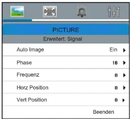 PICTURE Erweitert: Signal Auto Image Ein ► Phase 16 ► Frequenz 0 ► Horz Position 0 ► Vert Position 0 ► Beenden