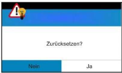 Zurücksetzen? Nein Ja