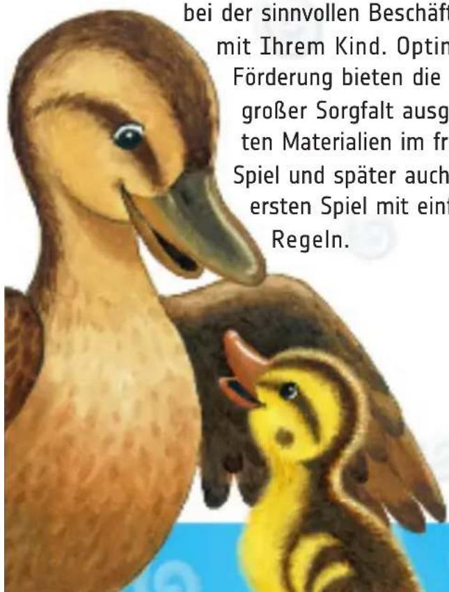 bei der sinnvollen Beschäft mit Ihrem Kind. Optin Förderung bieten die großer Sorgfalt ausg ten Materialien im fr Spiel und später auch ersten Spiel mit einl Regeln.