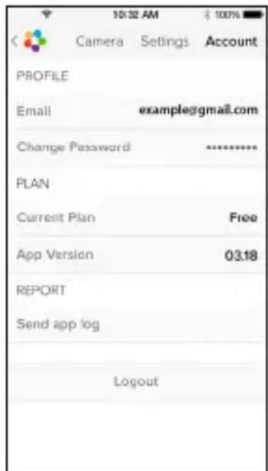 10:32 AM Camera Settings Account PROFILE Email example@gmail.com Change Password ********** PLAN Current Plan Free App Version 03.18 REPORT Send app log Logout