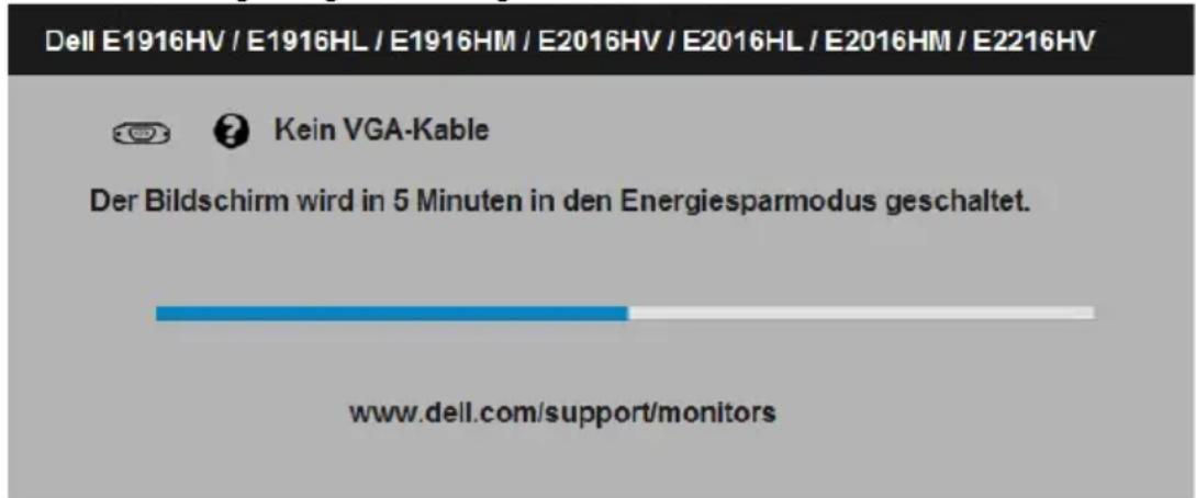 Dell E1916HV / E1916HL / E1916HM / E2016HV / E2016HL / E2016HM / E2216HV Kein VGA-Kable Der Bildschirm wird in 5 Minuten in den Energiesparmodus geschaltet. www.dell.com/support/monitors