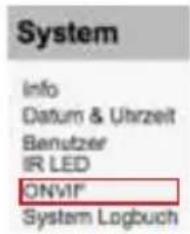 System Info Datum & Utrzeit Benutzer IR LED ONVIT* System Logbuch