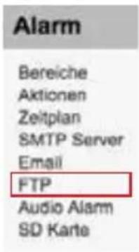 Alarm Bereiche Aktionen Zeitplan SMTP Server Email FTP Audio Alarm SD Karte