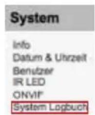 System Info Datum & Uhrzeit Benzutzer IR LED ONVII® System Logbuch