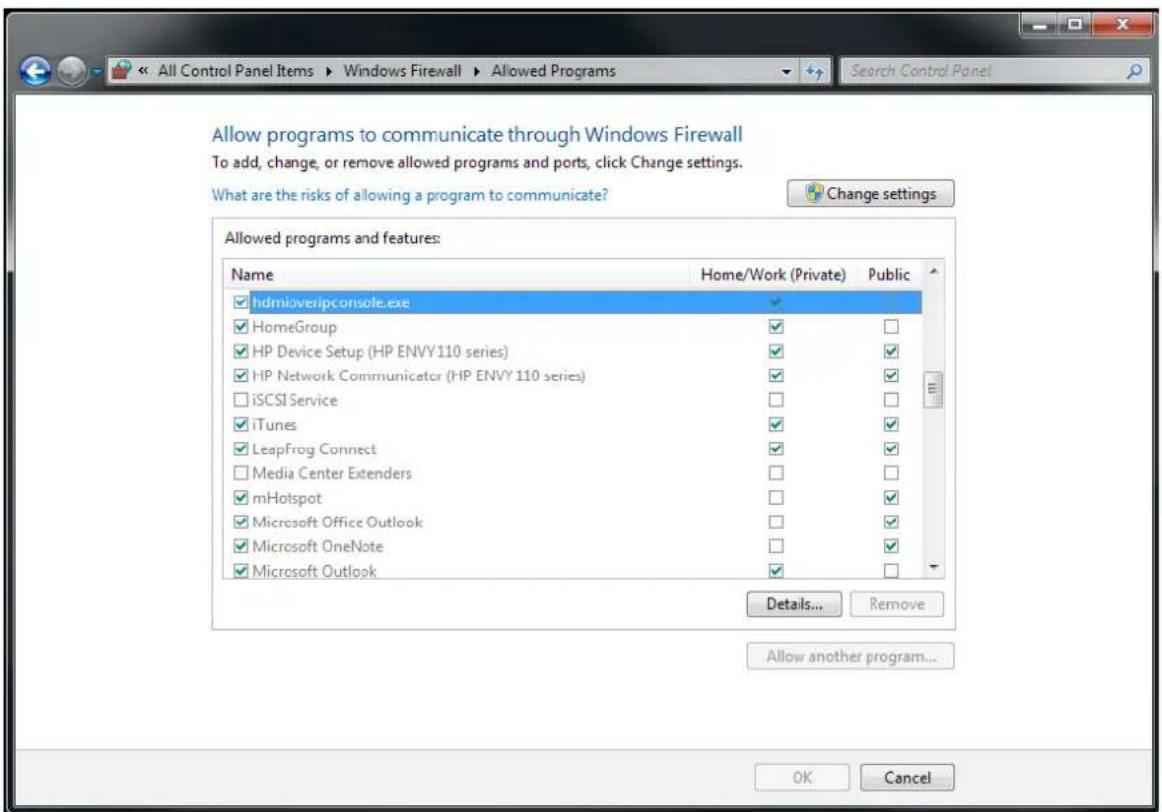 Allow programs to communicate through Windows Firewall To add, change, or remove allowed programs and ports, click Change settings. What are the risks of allowing a program to communicate? Change settings Allowed programs and features: Name Home/Work (Private)/Public hdmioveripconsole.exe HomeGroup…