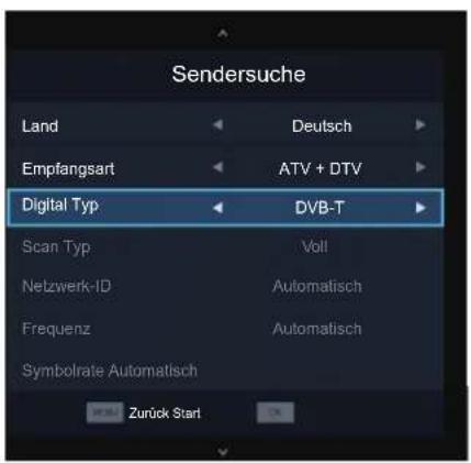Sendersuche Land Deutsch Empfangsart ATV + DTV Digital Typ DVB-T Scan Typ Voll Netzwerk-ID Automatisch Frequenz Automatisch Symbolrate Automatisch Zurück Start