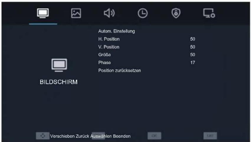Autom. Einstellung H. Position 50 V. Position 50 Größe 50 Phase 17 Position zurücksetzen BILDSCHIRM Verschieben Zurück Auswählen Beenden OK Enter