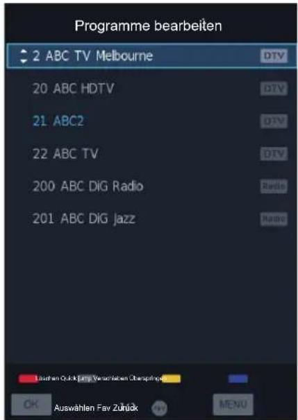 Programme bearbeiten 2 ABC TV Melbourne DTV 20 ABC HDTV DTV 21 ABC2 DTV 22 ABC TV DTV 200 ABC DiG Radio Radio 201 ABC DIG Jazz Radio Liaufen Cokkump Versicheren Charaptinger OK Auswahlen Fav Zürück MENU