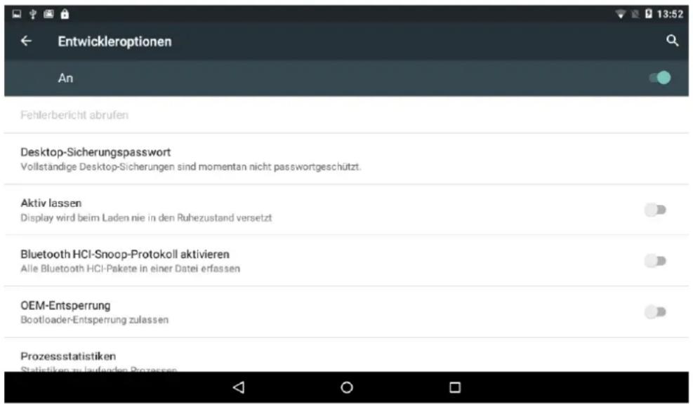 Entwickleroptionen An Fehlerbericht abrufen Desktop-Sicherungspasswort Vollständige Desktop-Sicherungen sind momentan nicht passwortgeschützt. Aktiv lassen Display wird beim Laden nie in den Ruhezustand versetzt Bluetooth-HCI-Snoop-Protokoll aktivieren Alle Bluetooth-HCI-Pakete in einer Datei erfass…