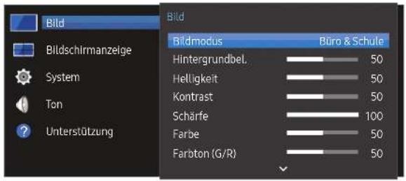 Bild Bildschirmanzeige System Ton Unterstützung Bild Bildmodus Büro & Schule Hintergrundbel. 50 Helligkeit 50 Kontrast 50 Schärfe 100 Farbe 50 Farbton (G/R) 50
