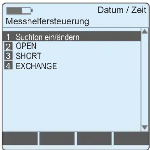 Datum / Zeit Messhelfersteuerung 1 Suchton ein/ändern 2 OPEN 3 SHORT 4 EXCHANGE