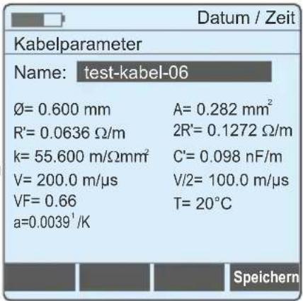 Datum / Zeit Kabelparameter Name: test-kabel-06 Ø= 0.600 mm A= 0.282 mm² R'= 0.0636 Ω/m 2R'= 0.1272 Ω/m k= 55.600 m/Ωmm² C'= 0.098 nF/m V= 200.0 m/μs V/2= 100.0 m/μs VF= 0.66 T= 20°C a=0.0039¹/K Speichern