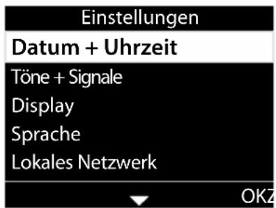 Einstellungen Datum + Uhrzeit Töne + Signale Display Sprache Lokales Netzwerk OKZ