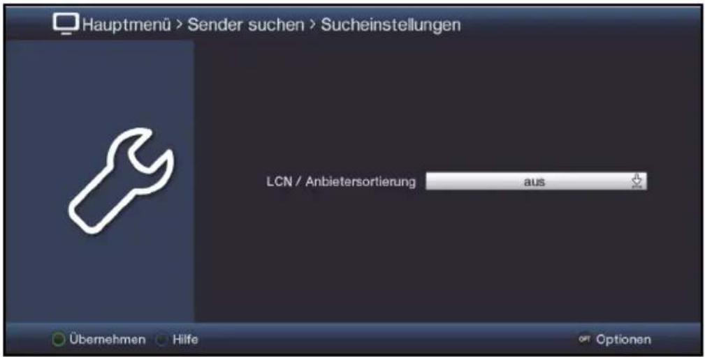 Hauptmenü > Sender suchen > Sucheinstellungen LCN / Anbietersortierung aus Übernehmen Hilfe Optionen