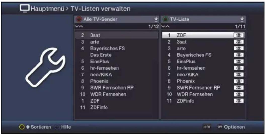 Hauptmenü > TV-Listen verwalten Alle TV-Sender 1/12 2 3sat 3 arte 4 Bayerisches FS Das Erste 5 EinsPlus 6 hr-fernsehen 7 neo/KiKA 8 Phoenix 9 SWR Fernsehen RP 10 WDR Fernsehen 1 ZDF 11 ZDFinfo TV-Liste 1 ZDF 2 3sat 3 arte 4 Bayerisches FS 5 EinsPlus 6 hr-fernsehen 7 neo/KiKA 8 Phoenix 9 SWR Fernsehen RP 10 WDR Fernsehen 11 ZDFinfo Sortieren Hilfe info opt Optionen