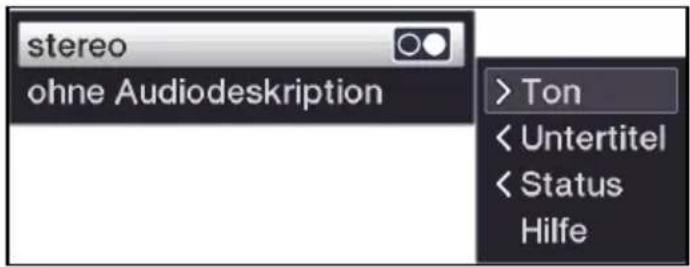 stereo ohne Audiodeskription > Ton < Untertitel < Status Hilfe