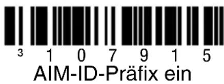3 1 0 7 9 1 5 AIM-ID-Präfix ein