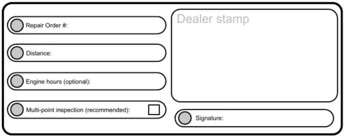 Repair Order #: Distance: Engine hours (optional): Multi-point inspection (recommended): Dealer stamp Signature: