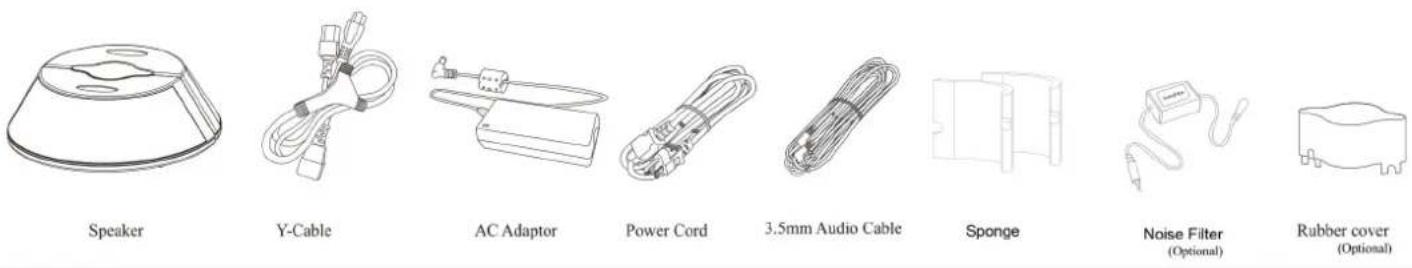 Speaker Y-Cable AC Adaptor Power Cord 3.5mm Audio Cable Sponge Noise Filter (Optional) Rubber cover (Optional)
