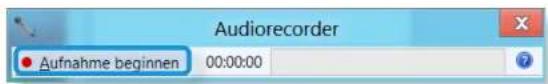 Audiorecorder Aufnahme beginnen 00:00:00 ?