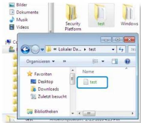 Bilder Dokumente Musik Videos Security Platform test Windows Co << Lokaler Da... > test Organisieren Favorites Desktop Downloads Zuletzt besucht Name test Bibliotheken test Anberungsdatum: 27/23/2010.4.23 PM