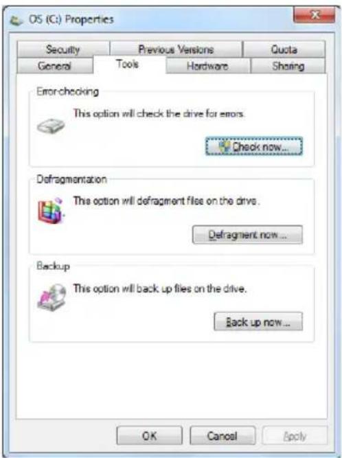 OS (C:) Properties Security Previous Versions Quota General Tools Hardware Sharing Error-checking This option will check the drive for errors. Check now... Defragmentation This option will defragment files on the drive. Defragment now... Backup This option will back up files on the drive. Back up now... OK Cancel Apply
