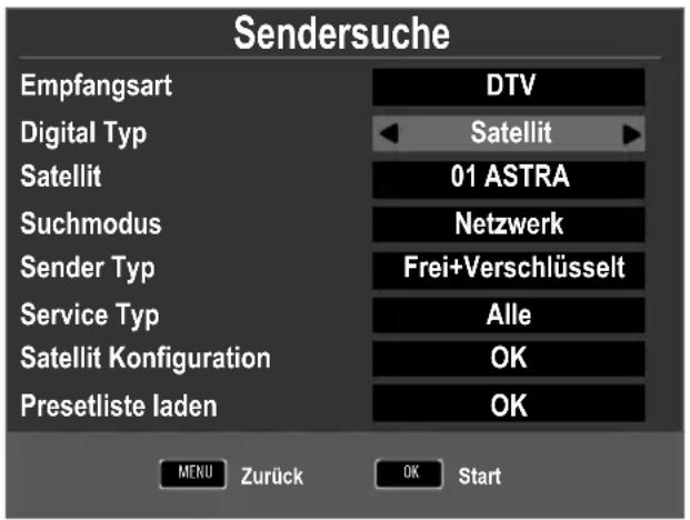 Sendersuche Empfangsart Digital Typ Satellit Suchmodus Sender Typ Service Typ Satellit Konfiguration Presetliste laden DTV Satellit 01 ASTRA Netzwerk Frei+Verschlüsselt Alle OK OK MENU Zurück OK Start