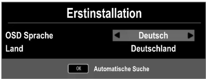 Erstinstallation OSD Sprache Land Deutsch Deutschland OK Automatische Suche