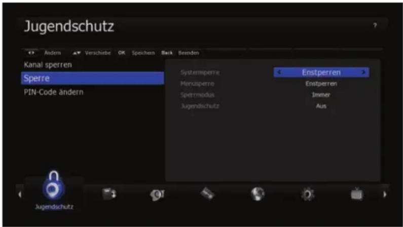 Jugendschutz Kanal sperren Sperre PIN-Code ändern Systemsperrre Menzsperrre Sperrmodus Jugendschutz Enstperren Enstperren Immer Aus