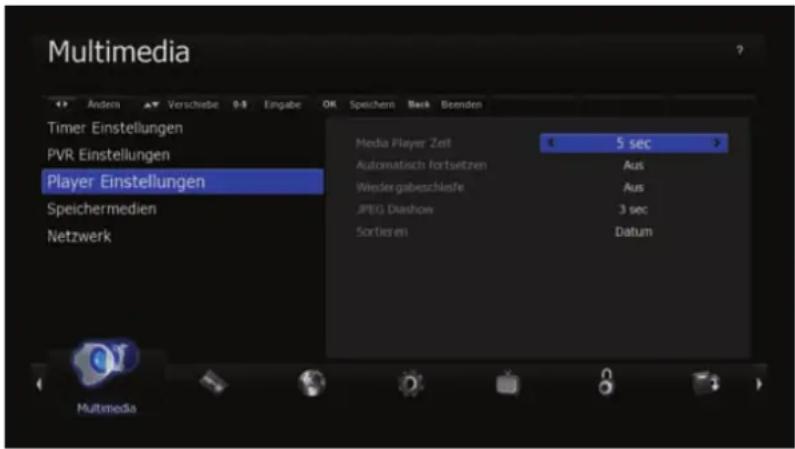Multimedia Timer Einstellungen PVR Einstellungen Player Einstellungen Speichermedien Netzwerk Media Player Zeit 5 sec Automatisch fortsetzen Aus Wieder gabeschäfte Aus JPEG Diashow 3 sec Sortieren Datum Multimedia