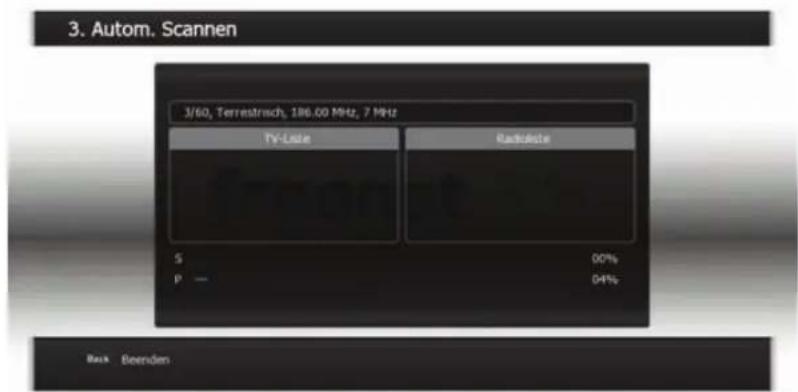 3. Autom. Scannen 3/60, Terrestsch: 186.00 MHz, 7 MHz TV-Date Radiolste S 00% P — 04% Back Beenden