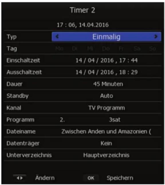 Timer 2 17:06, 14.04.2016 Typ Einmalig Tag Mo Di Mi Do Fr Sa So Einschaltzeit 14 / 04 / 2016 , 17 : 44 Ausschaltzeit 14 / 04 / 2016 , 18 : 29 Dauer 45 Minuten Standby Auto Kanal TV Programm Programm 2. 3sat Dateiname Zwischen Anden und Amazonien ( Datenträger Kein Unterverzeichnis Hauptverzeichnis Ändern OK Speichern