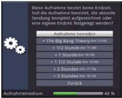 Diese Aufnahme besitzt keine Endzeit. Soll die Aufnahme beendet, die aktuelle Sendung komplett aufgezeichnet oder eine eigene Endzeit festgelegt werden? Aufnahme beenden + The Big Bang Theory (bis 15:36) + 1/2 Stunde (bis 15:48) + 1 Stunde (bis 16:18) + 1 1/2 Stunde (bis 16:48) + 2 Stunden (bis 17:18) + 3 Stunden (bis 18:18) Zurück Aufnahmemedium 48 %