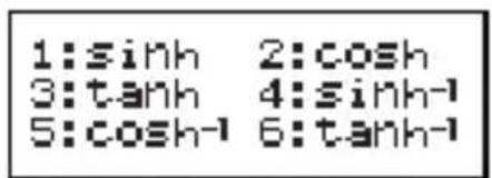 1:sinh 2:cosh 3:tanh 4:sinh-1 5:cosh-1 6:tanh-1