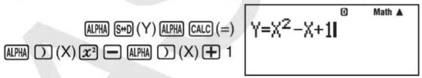 ALPHA S+D (Y) ALPHA CALC (=) ALPHA □ (X) x² — ALPHA □ (X) + 1 Y=X²-X+11 Math ▲